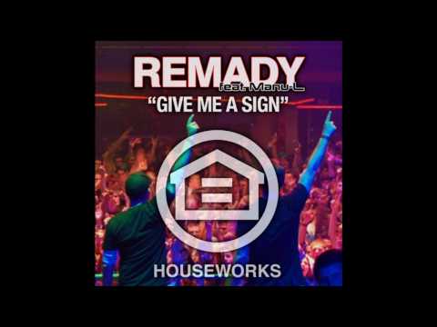 Remady feat. Manu-L - Give Me A Sign (Radio Edit)